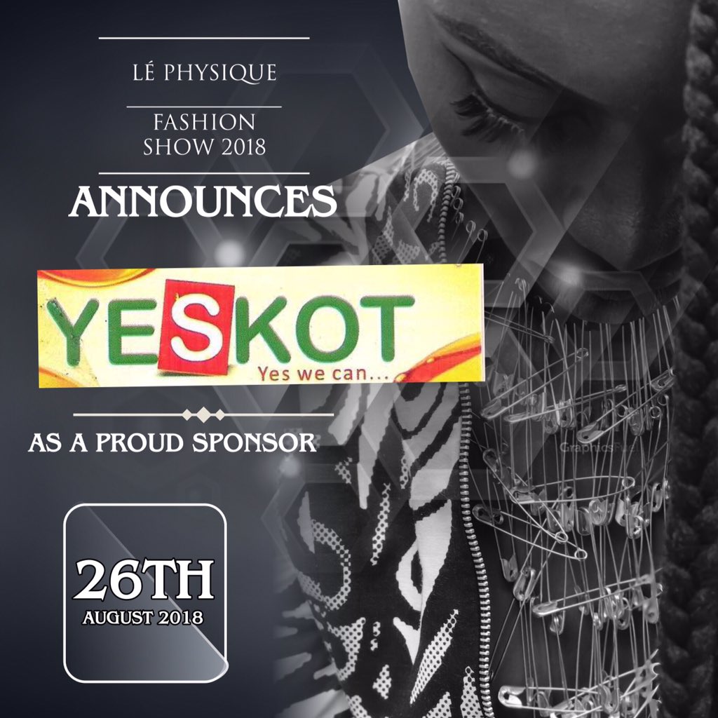 lephysique_ng's tweet photo. We are excited to have Yeskot on board as a sponsor .
Date : 26 August, 2018.
.
#lpfs18 #warri #lephysiquefashionshow2018 #somethingiscoming #lephysique https://t.co/VJzz4mk9Ej