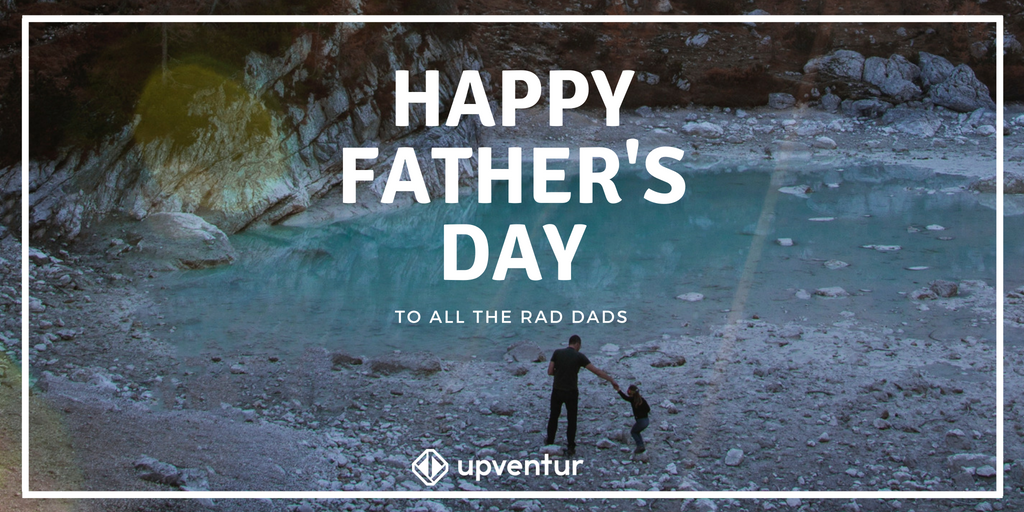 upventur1's tweet photo. From the Upventur family we'd like to wish every dad a Happy Father's Day! https://t.co/bOKmGFUCZr