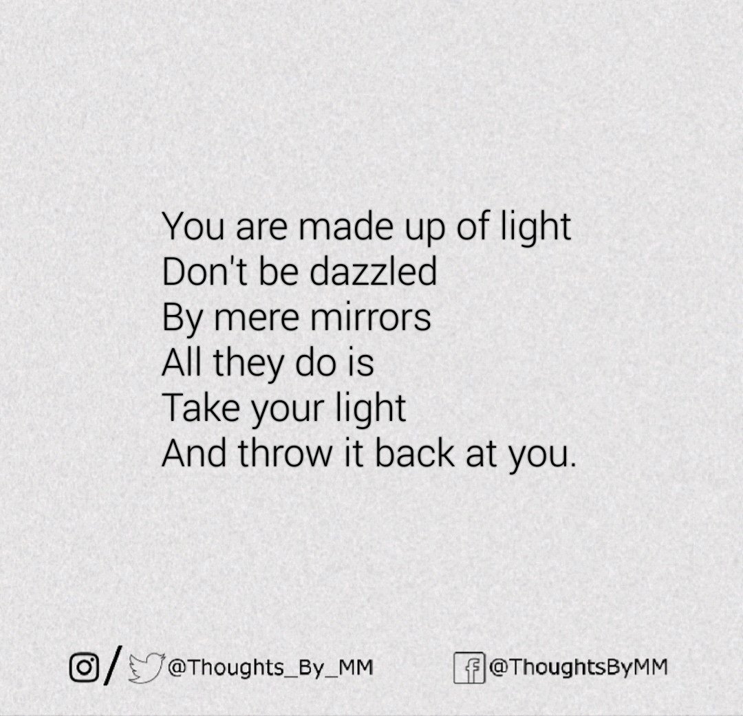 Thoughts MM ar Twitter: "#mirror #light #shine #innerlight #shortpoem # poem #poems #poemsporn #poet #poets #poetry #poetrycommunity #creativewriting #wordporn #bymewriter #bymyself #bymepoetry #poetryporn https://t.co/4UwYf3gVmL" / Twitter