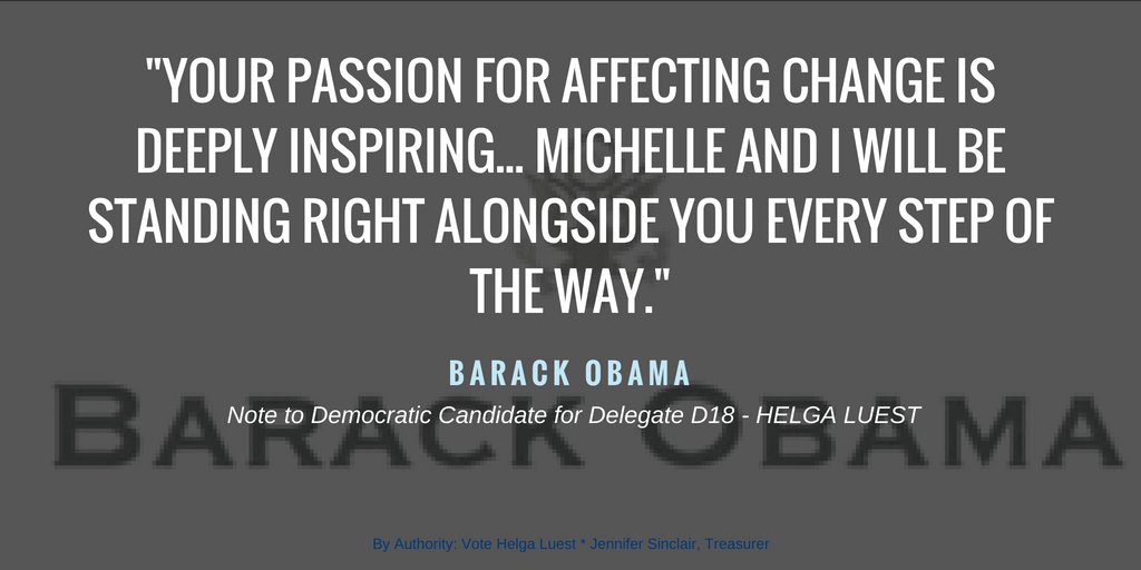 VoteHelga's tweet photo. Barack Obama stands with me because he knows I'm a passionate leader who makes positive change happen. I ask for your vote for Delegate in District 18. https://t.co/Jq8UyRVNH8