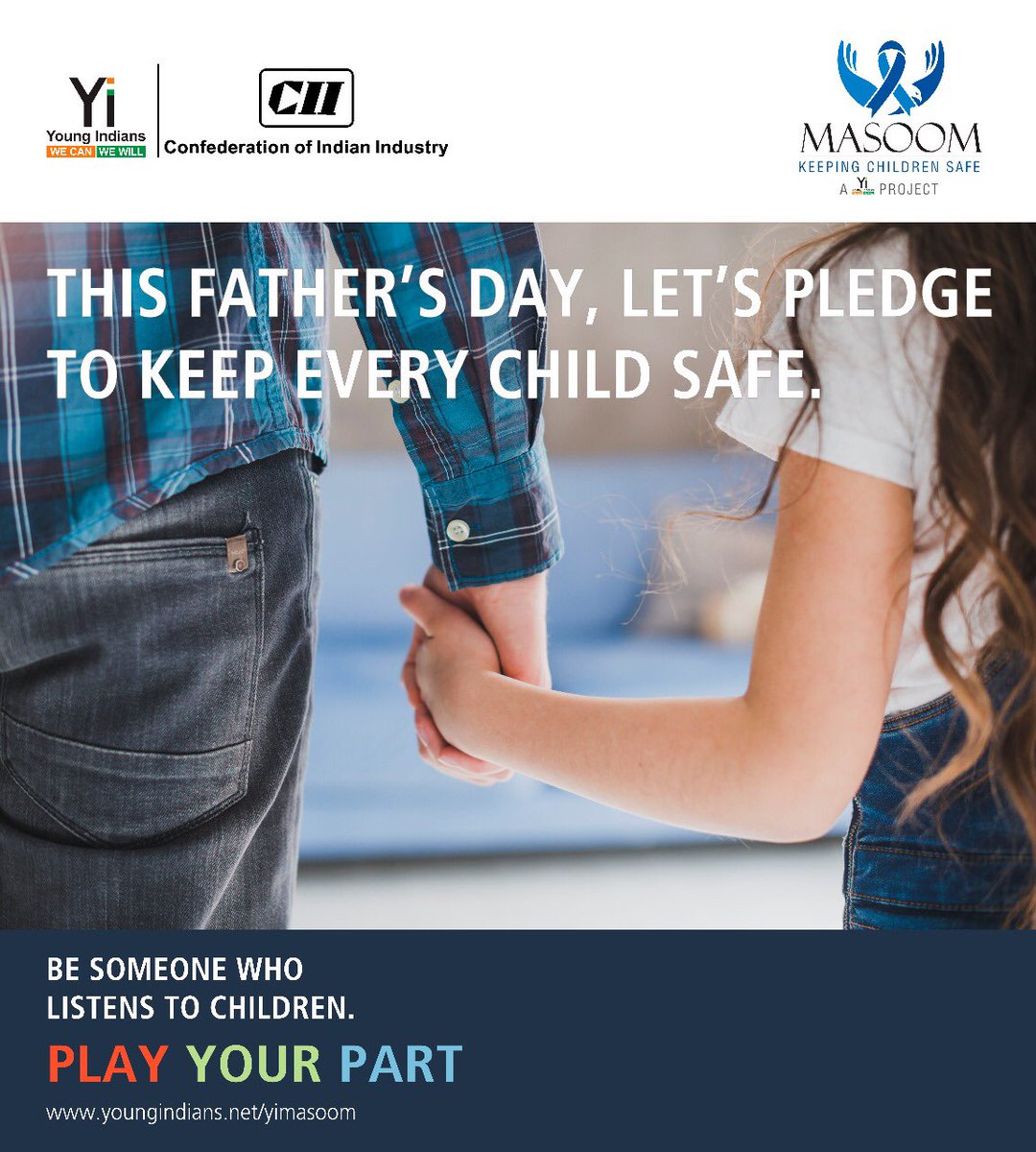 YiTweets's tweet photo. This #FathersDay, let's pledge to keep every child safe! Happy Father's Day to all! 

#YiMasoom #ProjectMasoom
#YoungIndians #Yi https://t.co/2r01qRD6qB