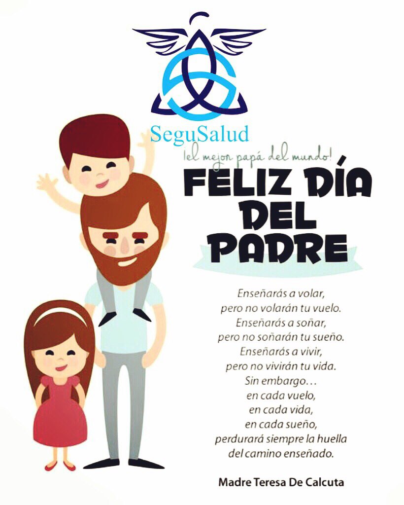 SeguSalud's tweet photo. #FelizDiaDelPadre https://t.co/04ODgoCH6U