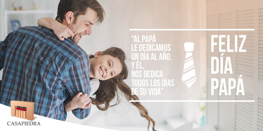 Porque siempre está ahí para cuidarnos y guiarnos a ser mejores personas. En CasaPiedra queremos saludar afectuosamente a todos los papás en su día.