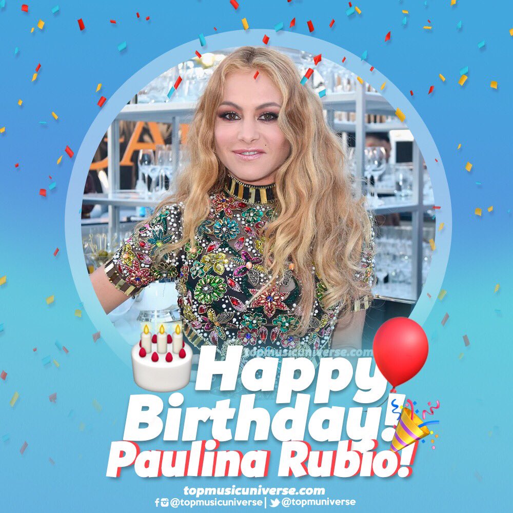 Happy Birthday to Latin Pop Star Paulina Rubio, the most international Mexican singer of all time. 