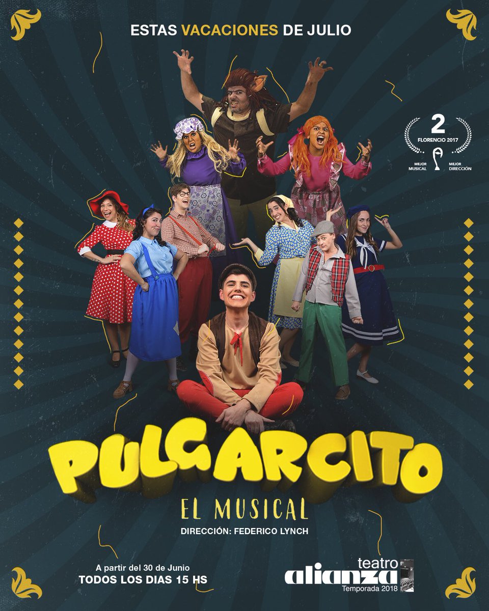 federicolynch's tweet photo. 🚩PULGARCITO - El Musical 🚩
🏆MEJOR MUSICAL Y MEJOR DIRECCIÓN 🏆
PREMIOS FLORENCIO 2017 
Un musical para toda la familia donde se divertirán grandes y chicos. 
Pulgarcito y sus hermanos vivirán un aventura inolvidable.
Version y Dirección: Federico Lynch 
@alianzaeduuy https://t.co/nXPO3mbfyE