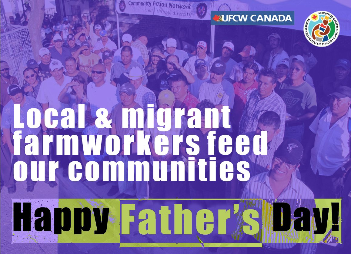 sinfronterasESC's tweet photo. #HappyFathersDay! Farmworkers deserve full &amp; equal rights #Right2Unionize #CanLab https://t.co/6pGuDx0a0B