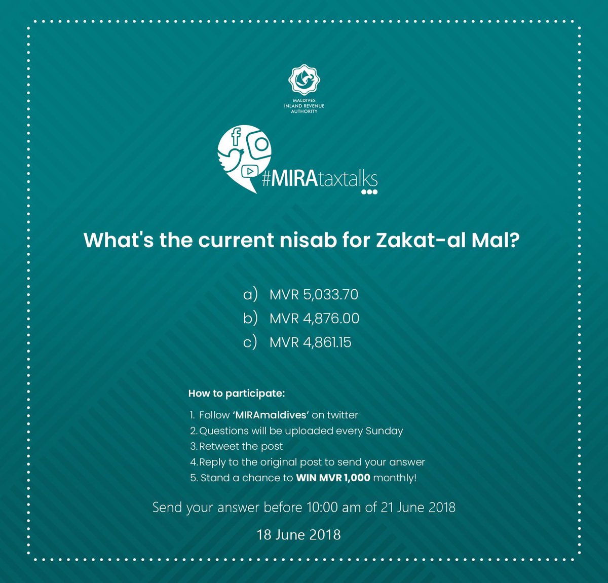 MIRAmaldives's tweet photo. Follow ‘MIRAmaldives’ on twitter, retweet and reply to the post to send your answer and stand a chance to win MVR 1,000 monthly! Send your answer before 10:00 am of 21 June 2018. #MIRAtaxtalks https://t.co/wqCBIW4RaQ