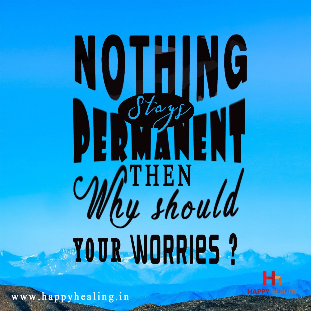 HappyHealing018's tweet photo. Don't let your worries become your permanent roommates. #HappyHealing #Hiteshchakraworty #HealWithHitesh #NothingStaysPermanent #StopWorrying #NoWorries #LiveAHappyLife https://t.co/C8zSr3N5xx