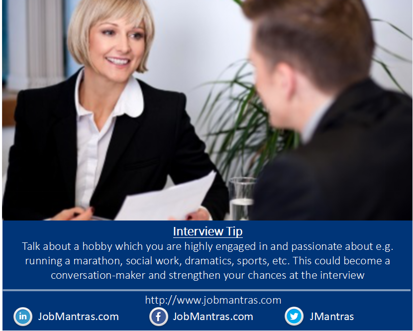 jmantras's tweet photo. #InterviewTip: Talk about a hobby which you are highly engaged in and passionate about e.g. running a marathon, social work, dramatics, sports, etc. This could become a conversation-maker and strengthen your chances

#tipoftheday #careermantra #jobmantras #careertip #jobinterview https://t.co/sKRTKMOCy5