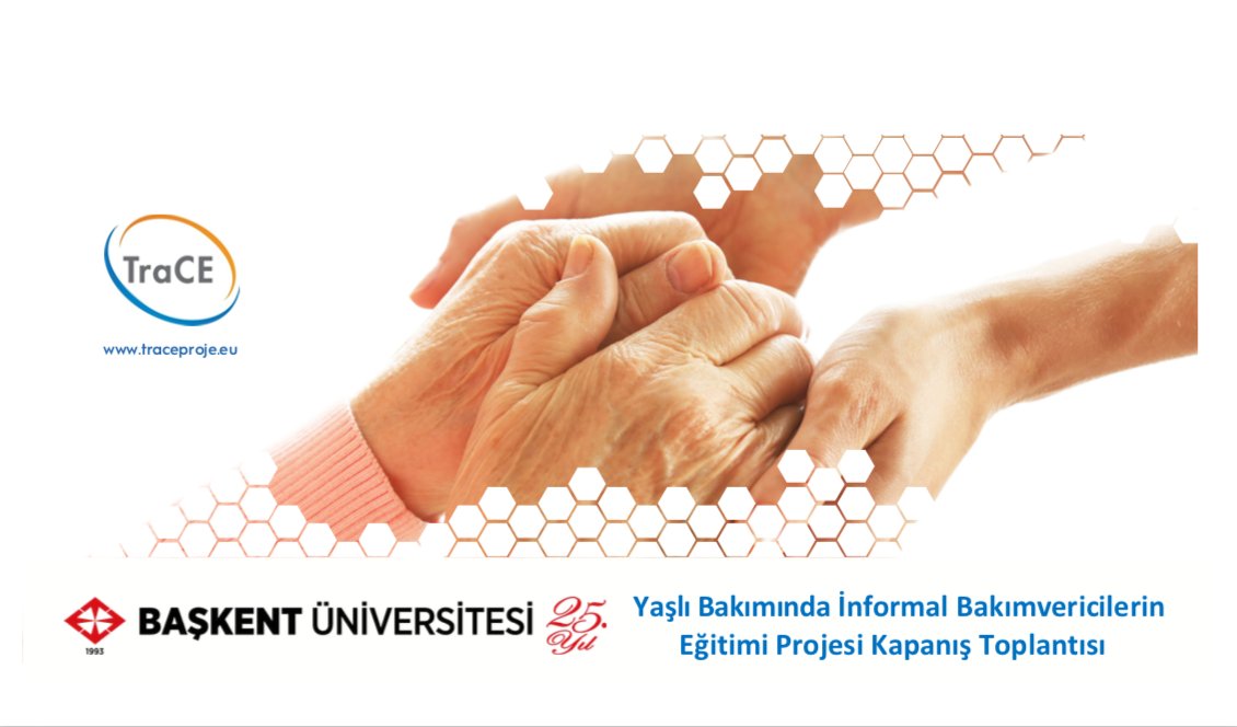 traceproje's tweet image. Erasmus+ Programı kapsamında Avrupa Komisyonu tarafından desteklenen “Yaşlı Bakımında İnformal Bakımvericilerin Eğitimi” projemizin kapanış toplantısına katılımınızdan mutluluk duyarız. #trace #traceproje #traceproject (22.06.2018 saat:10:00 Başkent Üniversitesi,Ankara)