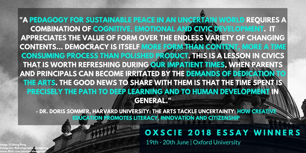 Essay winner Doris Sommer <a href="/Harvard/">Harvard University</a> will speak at #OXSCIE #RoundTables in just ONE DAY on the importance of the Arts in fostering higher-order thinking and developing the emotional intelligence required to navigate #uncertainty. Read NOW here: drive.google.com/file/d/1cv49Y0…