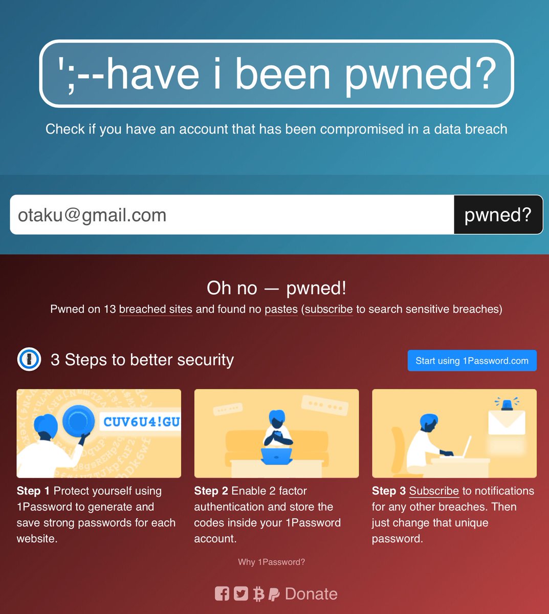 いとう 面白いサイトを教えてもらったので紹介 自分のメールアドレスで登録したアカウント情報 パスワードが流失しているかどうかチェックできるサイト怖すぎる T Co 8tnpr5ccp2