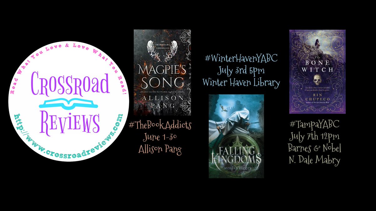 crossroadreview's tweet photo. June Picks: #TheBookAddicts Featured Author is @allison_pang Chat with her at https://t.co/NGA8toD3KX | #WinterHavenYABC is @MorganRhodesYA Falling Kingdoms Discussion July 3rd 5pm @WinterHavenLib | #TampaYABC is @RinChupeco The Bone Witch Discussion July 7th 12pm @BNCarrollwood https://t.co/CATYXmg23s