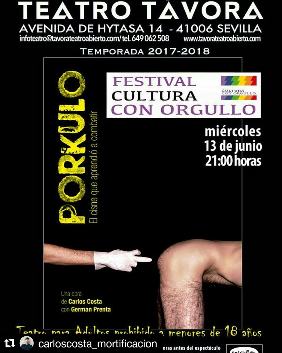 TTeatroabierto's tweet photo. #Teatro #Távora participa en el Festival #CulturaconOrgullo
#Sevilla con #MortificaciónTeatro y su poética obra #PORKULO EL CISNE QUE APRENDIÓ A COMBATIR #CarlosCosta
13 junio 21h
https://t.co/5W81DPMX8f
#teatroSev #culturasev #cdaea #LGTB #Lgtbi #Togayther #MuyDeEscenarios https://t.co/Xccju7Pmg0