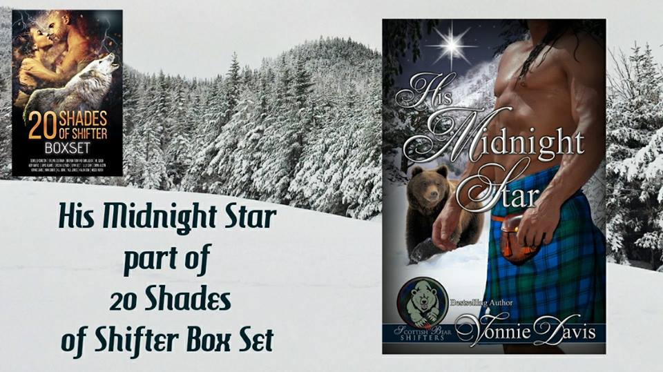 His Midnight Star 
20 Shades of Shifter 
amzn.to/2EvWxpn               
You can get 20 full length stories
20 Shades of Shifter is a limited edition collection of new and exclusive paranormal romance novels guaranteed to suck you in from page one. <a href="/VonnieWrites/">Vonnie Davis</a>