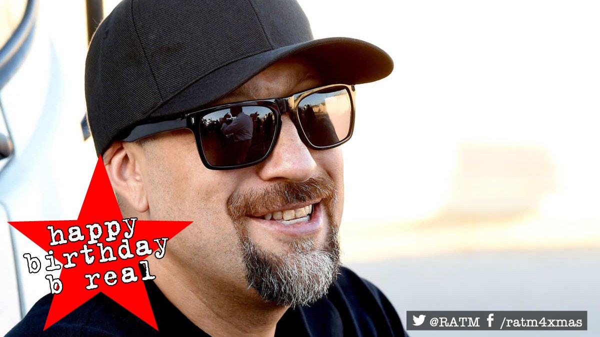  Happy Birthday B Real Prophets of Rage! 
