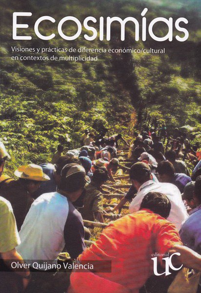 Ecosimías : Visiones y prácticas de diferencia económico/cultural en contextos de multiplicidad.
educacionyeconomiasocial.ning.com/forum/topics/e…