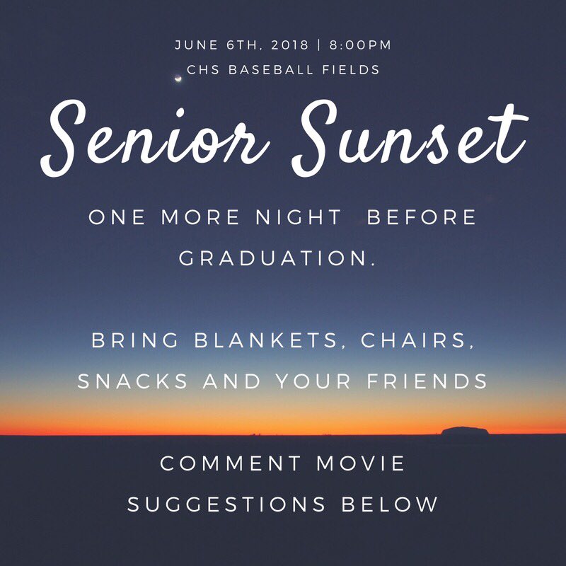 CHS Class of 2018 (@chsof_2018) on Twitter photo Senior sunset is TONIGHT! Hope to see you on the field. Senior sunset is TONIGHT! Hope to see you on the field.