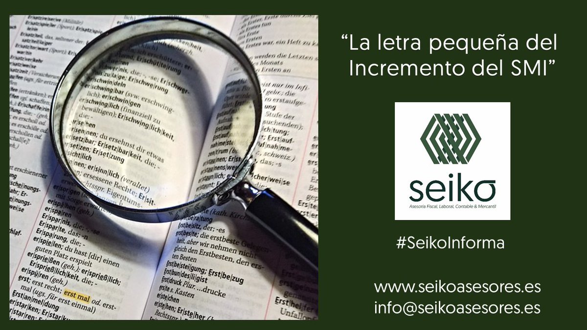SeicoAsesores's tweet photo. #SeikoInforma
🤞 Novedad en #WebSeikoAsesores
⁉️ La Letra Pequeña en el Incremento del SMI
📎 https://t.co/aFLnFfaLQ7
👉 Vía @SeikoAsesores 
✍️ @alberjv https://t.co/RgnRbI8a7z
