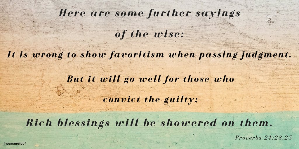 WPraisPrayFaith's tweet image. Partiality, favoritism, unfairness, bias &amp;amp; injustice are wrong.

Those who use such tactics are moving towards disgrace. Though you may gain a little from a few people, the majority will dislike you &amp;amp; wish you harm.

🌺 #Proverbs 24:23-25
#GodlyLeadership #WiseLeader #WisdomofGod