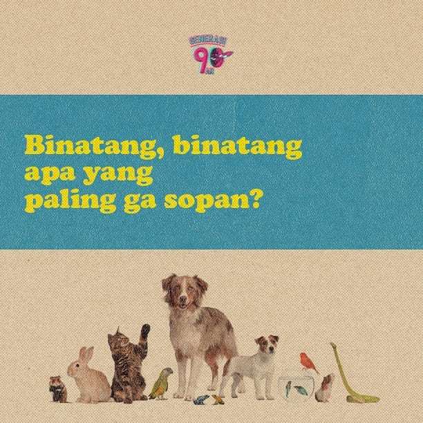 Generasi90an's tweet photo. Binatang, binatang apa yang paling ga sopan? #G90AN #G90NGABUBURIT #G90RAMADHAN https://t.co/AQF5HLNupz