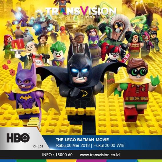 Transvision Official on Twitter: "Di Gotham Batman bekerja sama dgn pahlawan lain untuk menyelamatkan The Joker. THE LEGO BATMAN MOVIE,jam 8.00pm di HBO HD Ch.105 #TheLegoBatmanMovie #HBOAsia #HBO
