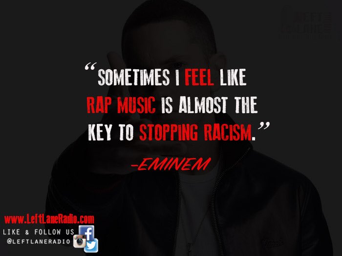 LeftLaneRadio's tweet image. Left Lane Radio Music Quote Of The Day! Courtesy Of @Eminem #MusicStillMatter #LeftLaneRadio