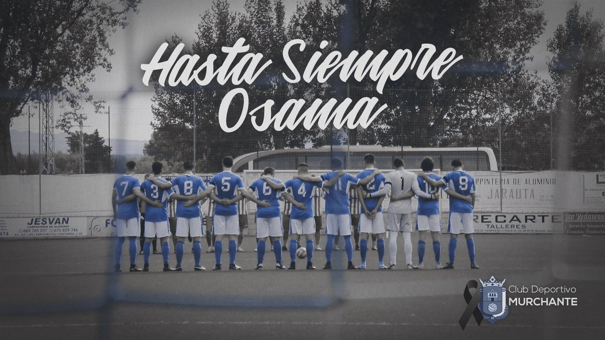 CDMurchante's tweet photo. El pasado sábado el CD Murchante quiso mostrar su más sincero y sentido pésame por la pérdida de Osama. Nuestras condolencias para su familia y amig@s.
-
#TuEternaSonrisaMarcaElCamino 
#HastaSiempreOsama 
#NuncaCaminarásSolo 
💙
الى الابد https://t.co/V0LMZyKCKe