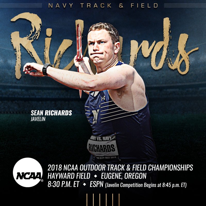 NavyAthletics's tweet photo. 🚨🚨UPDATE to broadcast networks for NCAA Track & Field Championship. It will be live from 7:30-8:30 p.m. (ET) on ESPN2 and then transition to ESPN from 8:30-11 p.m. (ET). #NavyTF's Sean Richards competes in the javelin at 8:45 p.m.🚨🚨 https://t.co/TjkVmDh9RF