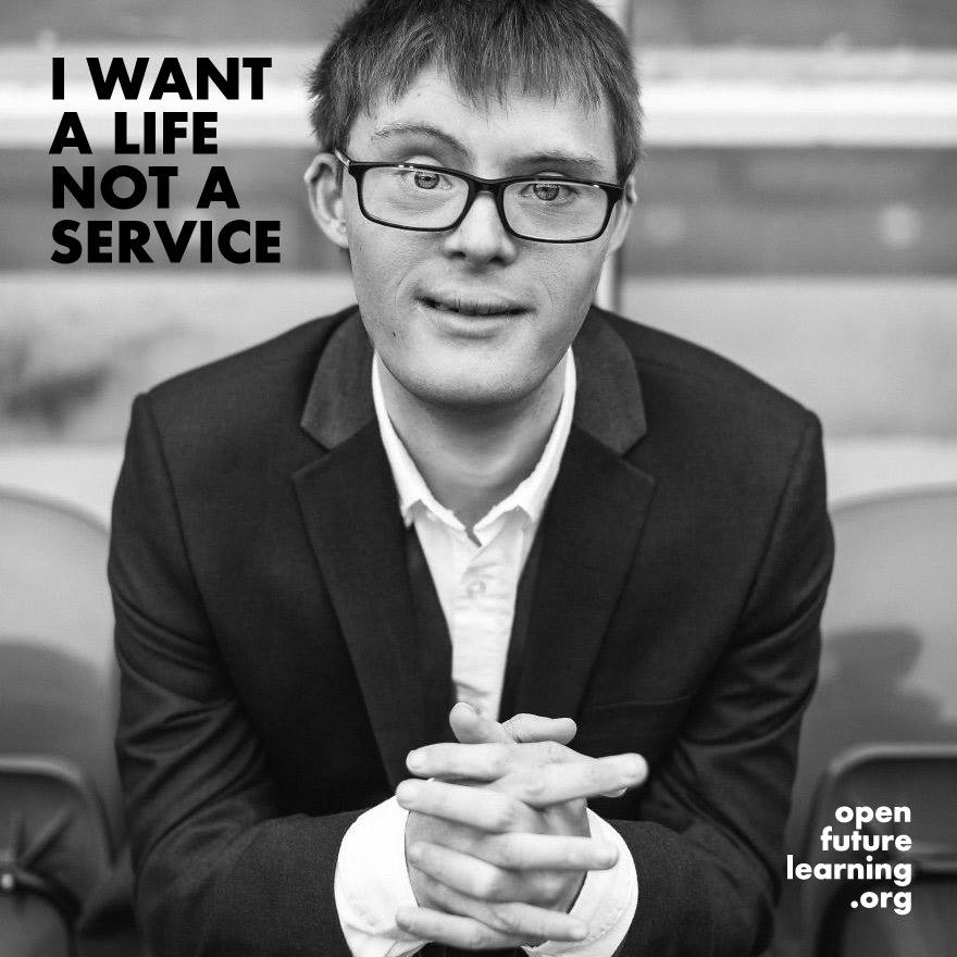 Open_Future's tweet photo. I WANT A LIFE NOT A SERVICE #DevelopmentalDisability
#IntellectualDisability #LearningDisabilities https://t.co/LLVAaTjju8