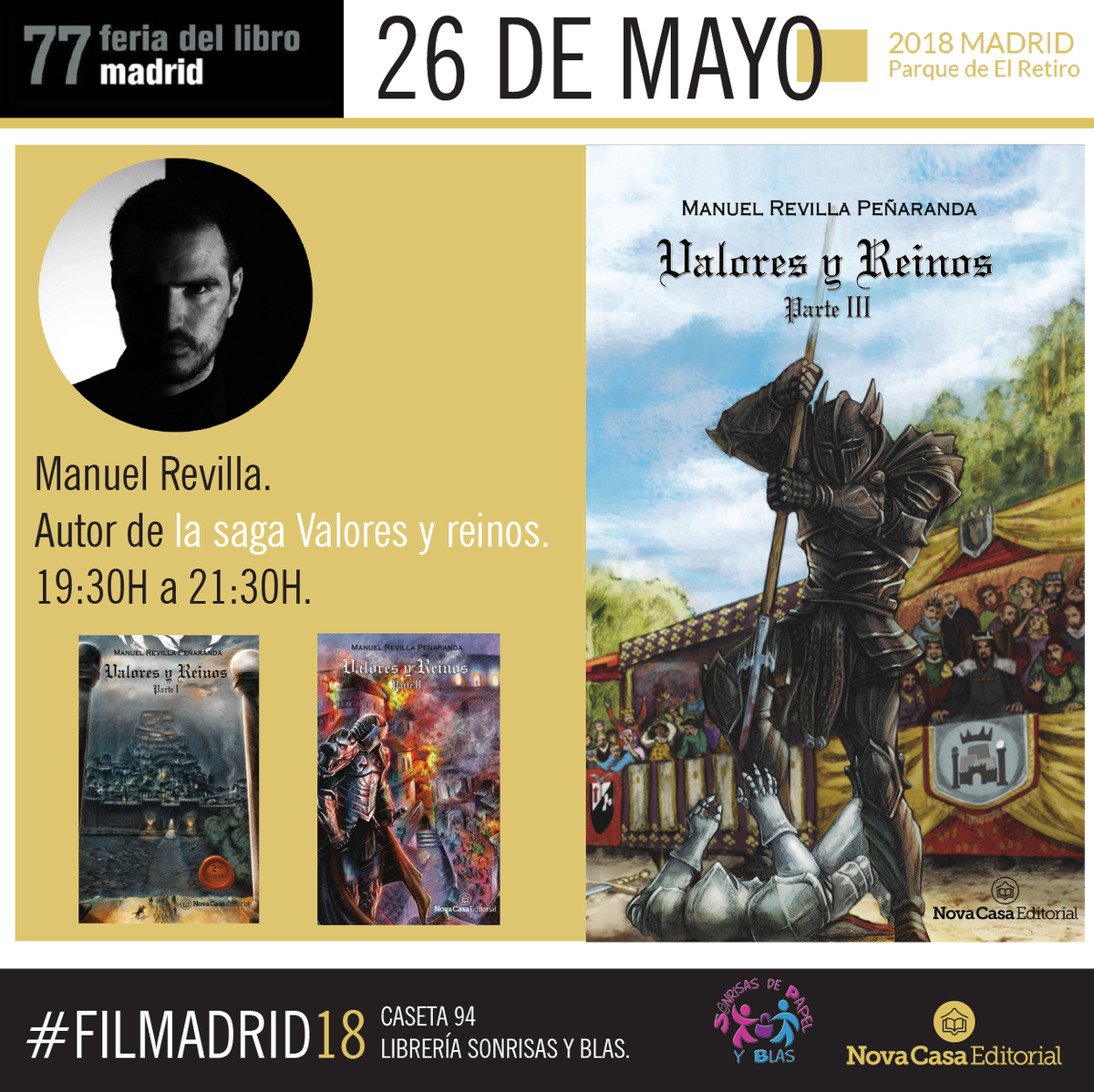 zaidacastillo51's tweet photo. ¡El 26-mayo será un gran día de estreno! Lanzamiento de la Parte III de @ValoresyReinos, lanzamiento del pack I+II+canción de #TrunksProject y presentación del merchandising oficial de la saga #FeriadelLibrodeMadrid.
Caseta 94 @sonrisasjennys de 19:30 a 21:30 ¡Ven y sorpréndete! https://t.co/c4GVSHLIir