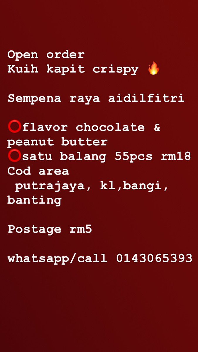 MuhammadEffi_'s tweet photo. OPEN ORDER KUIH KAPIT CRISPY 🔥
SEMPENA RAYA AIDILFITRI 
⭕️Flavor chocolate &amp; peanut butter
⭕️Satu balang 55pcs Rm18

Cod area putrajaya, kl, bangi, banting 
POSTAGE Rm5

Whatsapp/ call 0143065393 https://t.co/ClznTmBAnq