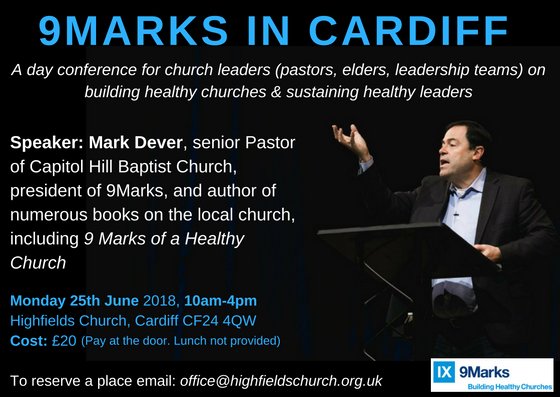 BREAKING: <a href="/9Marks/">9Marks</a> are coming to #Cardiff!

<a href="/MarkDever/">Mark Dever</a> will be speaking @highfieldscdf on 'Building healthy churches and sustaining healthy leaders'.
 
When: Mon 25 June 2018, 10am-4pm 
Where: Highfields Church
Who: pastors, elders, leadership teams
How much: £20 (pay on the day)