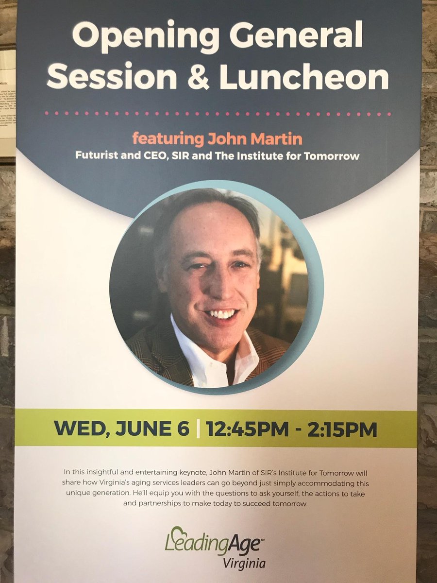 SIR4Tomorrow's tweet photo. Hey, that's me! Excited to talk about the future of aging services in Virginia and how Leading Age members can lead the way. See you on stage!

@LeadingAge #Keynote #Speaker #Futurist #LifeonPurpose #aging #service #Virginia https://t.co/gCU9Z20Dam