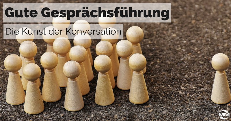 Gute #Gesprächsführung: Die Kunst der #Konversation😉 - buff.ly/2sAcrro