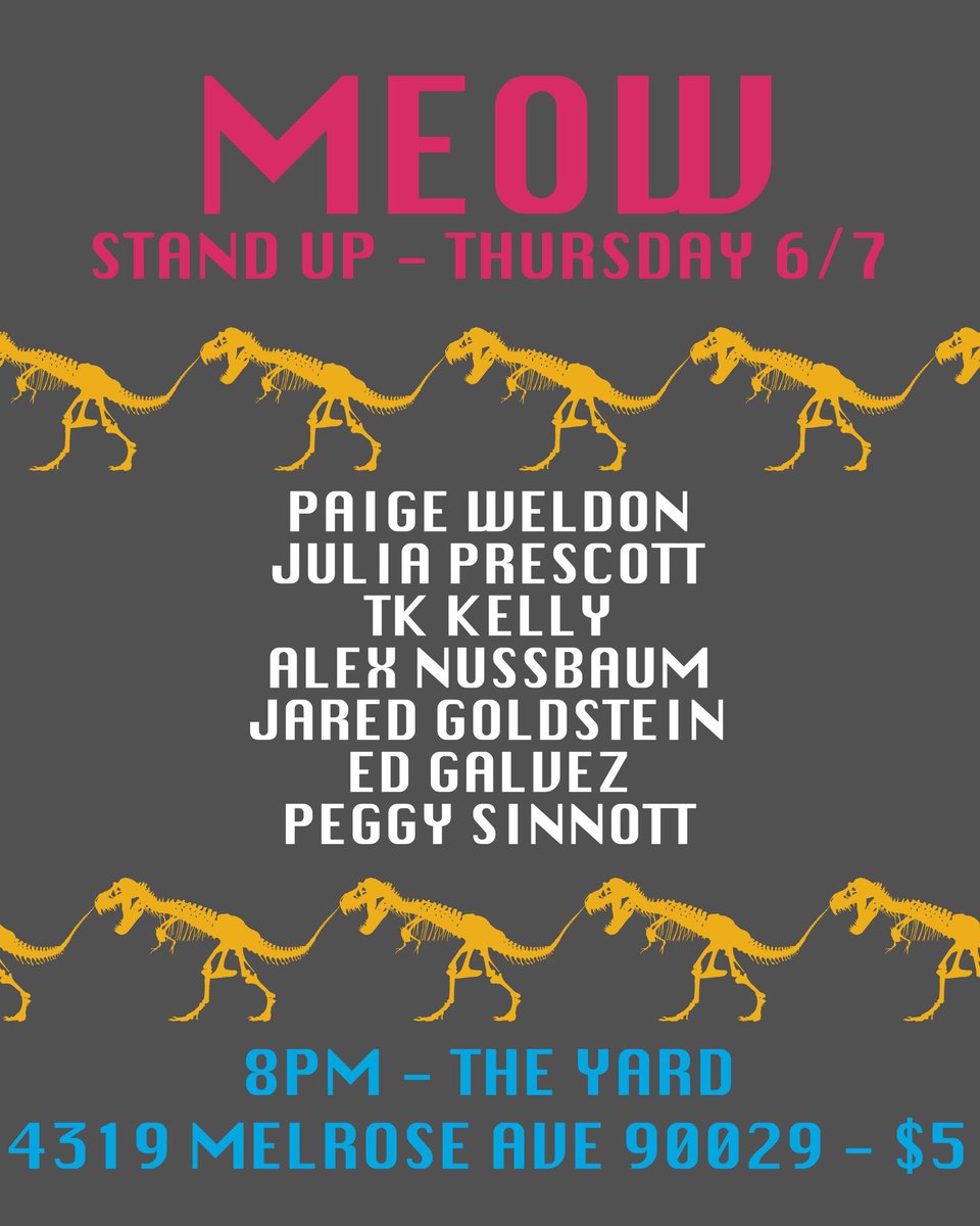 MeowComedy's tweet image. Holy smoked salmon! Tomorrow night we have an lineup of monsters.

@paigeweldon @juliaprescott @tkkellycomedy @alexnussbaum @EdGalvez @PeggySinnott 

8PM @ The Yard. $5, free drink!