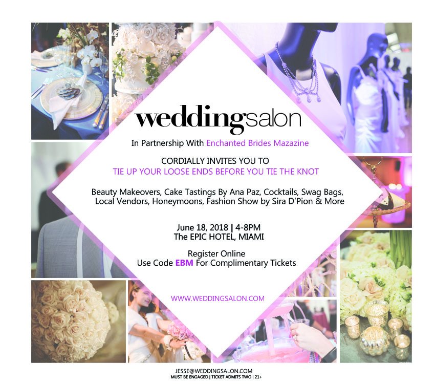 Make sure to register today for the wonderful Wedding <a href="/WeddingSalon/">Wedding Salon</a> Showcase in partnership with Enchanted Brides on Monday, June 18th, from 4:00-8:00 p.m. at the EPIC Hotel Miami! 
enchantedbrides.com/2018/06/06/wed…