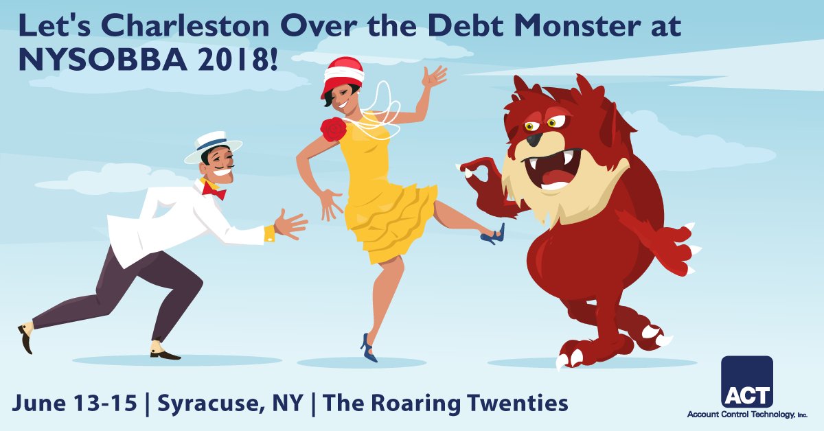 We can't wait to see you at the @NYSOBBA 2018 Conference in Syracuse, NY and Charleston all-over the Debt Monster during the Roaring Twenties themed event. Please don’t forget to stop by the ACT table and say hello to our rep Michael Matkowsky.