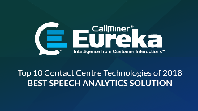CallMiner's tweet photo. #CallMiner was recognized as Best Speech Analytics Solution in the Top 10 Contact Centre Technologies of 2018. Read the full press release: https://t.co/JoFlCIDjAS @GlobeNewswire @callcentrehelp https://t.co/EoER6CAOdD