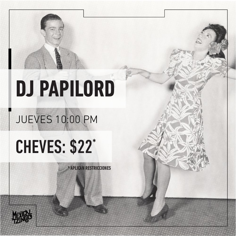 Sí Mexicaltzingo suena ¡es porque Papilord te pone el ritmo! 

Chapultepec 480 Punto Chapultepec Reservaciones: 33 1987 9340
