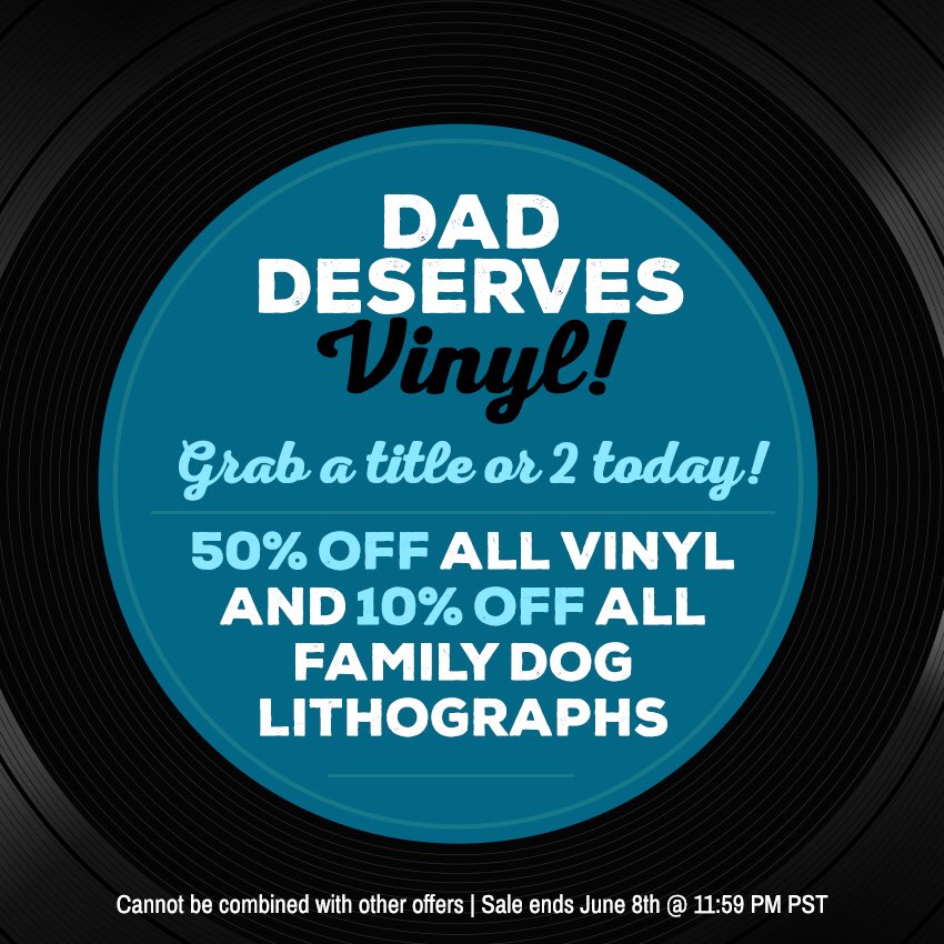 Insound's tweet photo. Dad Deserves Vinyl!! 50% off Vinyl site wide and 10% off all Family Dog Lithos!  Head on over to the site now—>https://t.co/MF6B2VBAlb #dadrocks #vinyl #insanesavings https://t.co/HgVDmyLOwS