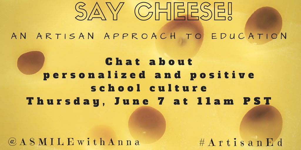 ASMILEwithAnna's tweet photo. Reminder: Join me tomorrow morning, June 7th at 11AM to chat about creating a school culture that is personal and positive! #SUHSDLearns #ArtisanEd #TeachingWithASMILE #TLAP #CultureMatters #LeadLAP https://t.co/eHpxdHwF7j