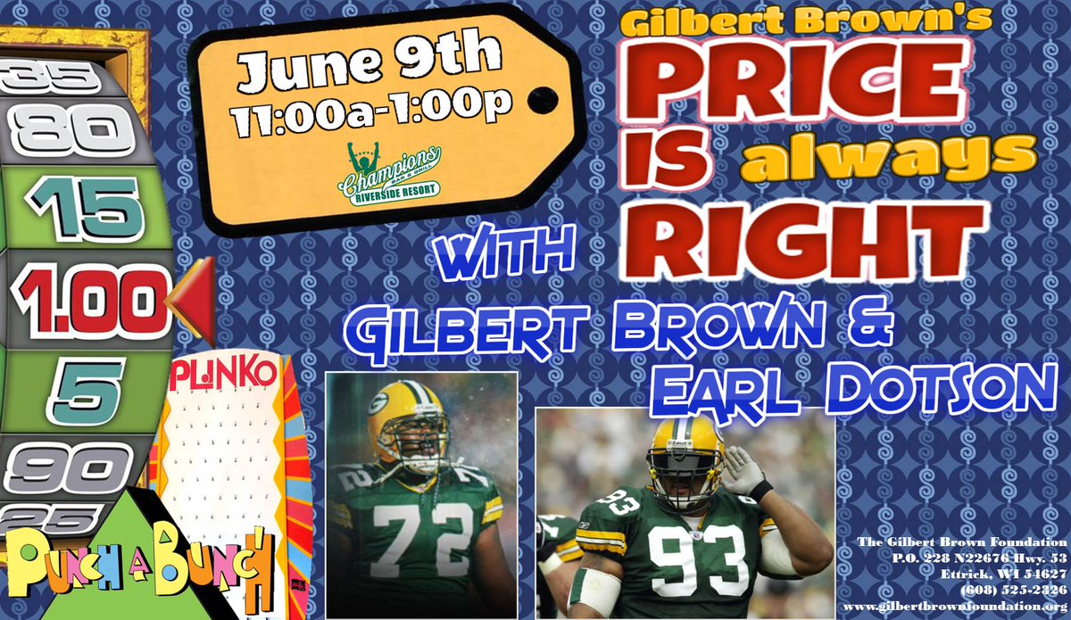 Join the <a href="/GB_Foundation93/">GB_Foundation</a> at <a href="/ChampsRiverside/">Champions Riverside</a> Sat. June 9th for a Meet and Greet with legend <a href="/GilbertBrown/">Gilbert Brown</a> and Earl Dotson and join in on a game of Gilbert Brown's Price Is (always) Right!