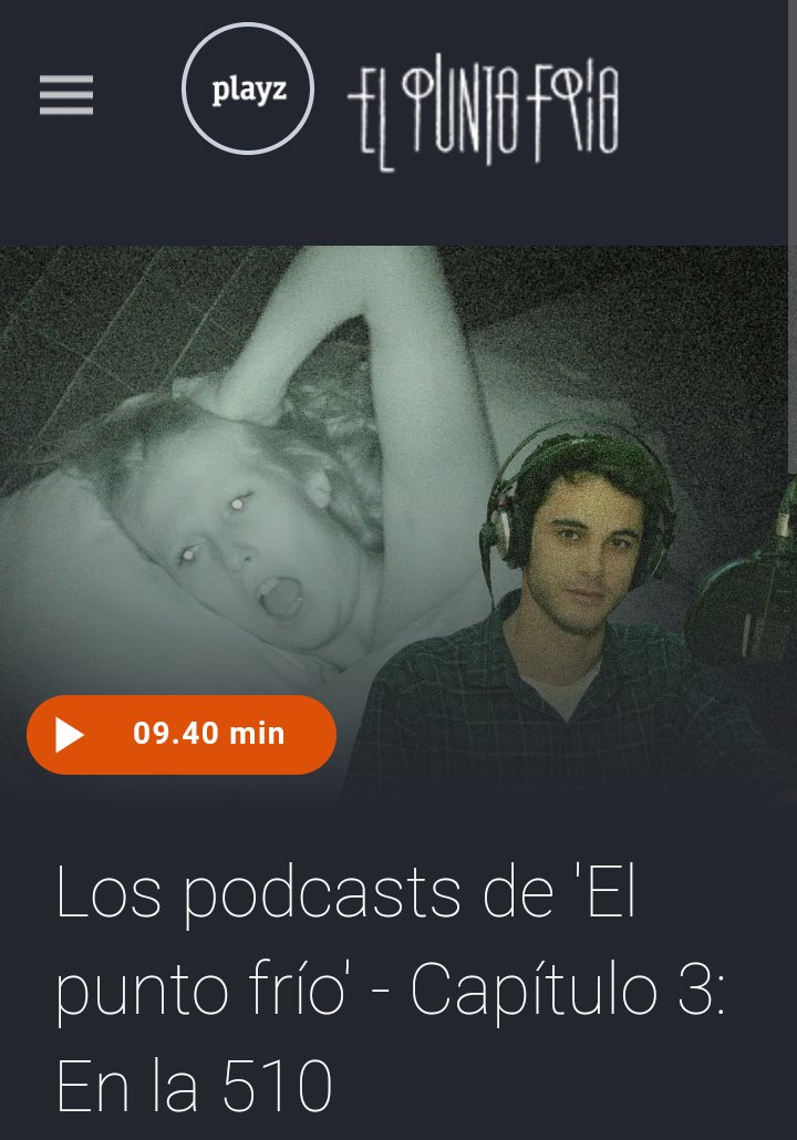 ∅EL PUNTO FRÍO∅

Podcast No. 3 “En la 510".

Nunca antes había solamente escuchado algún tipo de historia, y mucho menos una del tipo que te pone los nervios de punta.

Cerrar los ojos para vivir en carne propia lo que se está escuchando. 

(2/2)