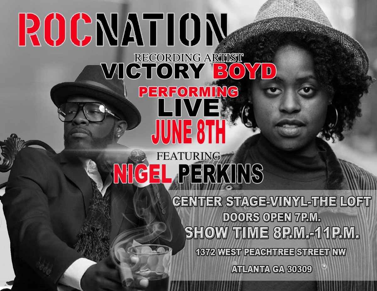 Curtwurk's tweet photo. @AtlantaDream 🚨 On June 8th #VinylAtl @CenterStageAtl ATLanta's Own @ni_gelmusic opening for @RocNation RECORDING ARTIST @victoryboyd GET YOUR TICKETS NOW S/o @lcpmusic CLICK ON THE LINK FOR TICKETS ⬇️⬇️⬇️⬇️⬇️⬇️
 RT https://t.co/28C1agcExA https://t.co/yAWbewwsgY