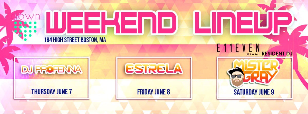 DownBoston's tweet photo. Who’s ready to party? Pick your night or come for the trifecta. 

Thursday: @DJProfenna
Friday: @DeeJay_Estrella
Saturday: Miami’s @djmistergray

Doors open at 10pm https://t.co/SHRZ6KQFt5