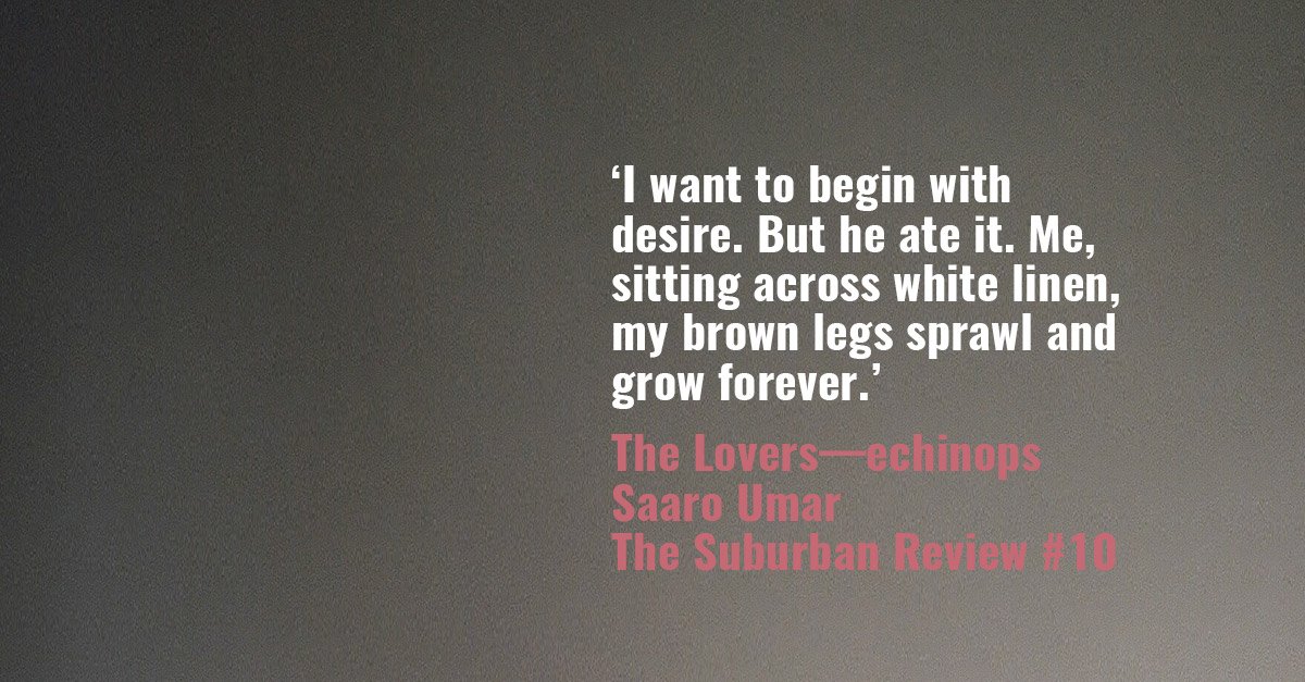 suburbanreview1's tweet photo. Get a copy of #TSR10 and read the #poetry suite 'The Lovers' by Saaro Umar. Visit our shop here: https://t.co/Gt447Afo8d https://t.co/0m3upzibVC