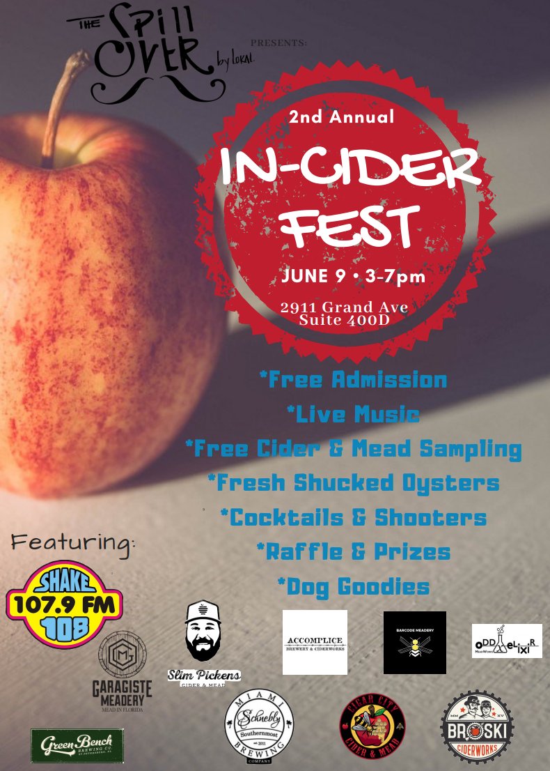 BarcodeMeadery's tweet photo. 2nd Annual In-Cider-Fest Saturday June 9th! FREE event @spillovermiami #Cider #Mead #Oysters #FreshSeafood featuring @cigarcitycider @GreenBenchBrew @AccompliceCider @GaragisteMead @SlimPickensCo @broskicider @barcodemeadery @oddelixirmeads https://t.co/50kYtmY6qI