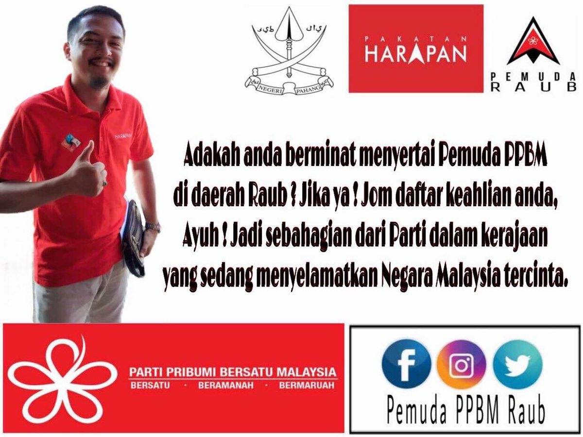 Armada Bersatu Bahagian Raub On Twitter Pemuda Yang Menetap Di Raub Atau Yang Mengundi Di Parlimen Raub Jika Berminat Menjadi Ahli Pemuda Ppbm Malaysia Di Bahagian Raub Boleh Terus Tekan Pautan 1