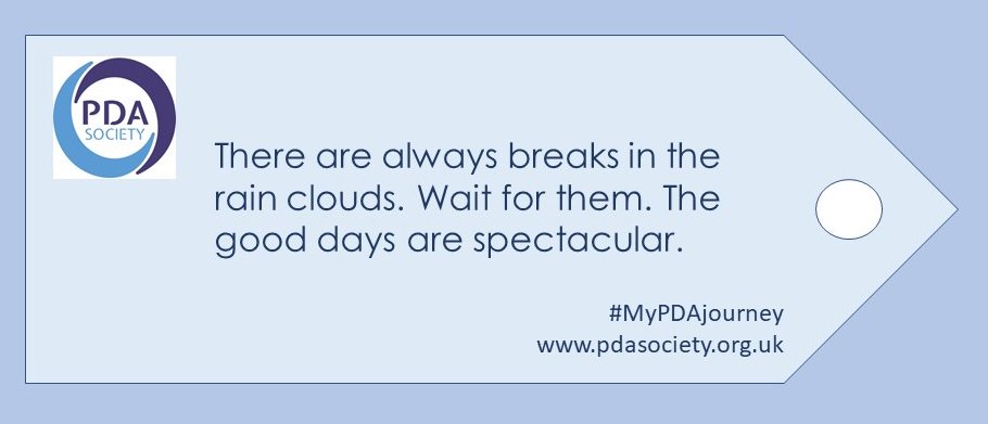 Day 16 of #MyPDAJourney ... "There are always breaks in the rain clouds. Wait for them. The good days are spectacular!" #BeingUnderstood #PDA #PathologicalDemandAvoidance